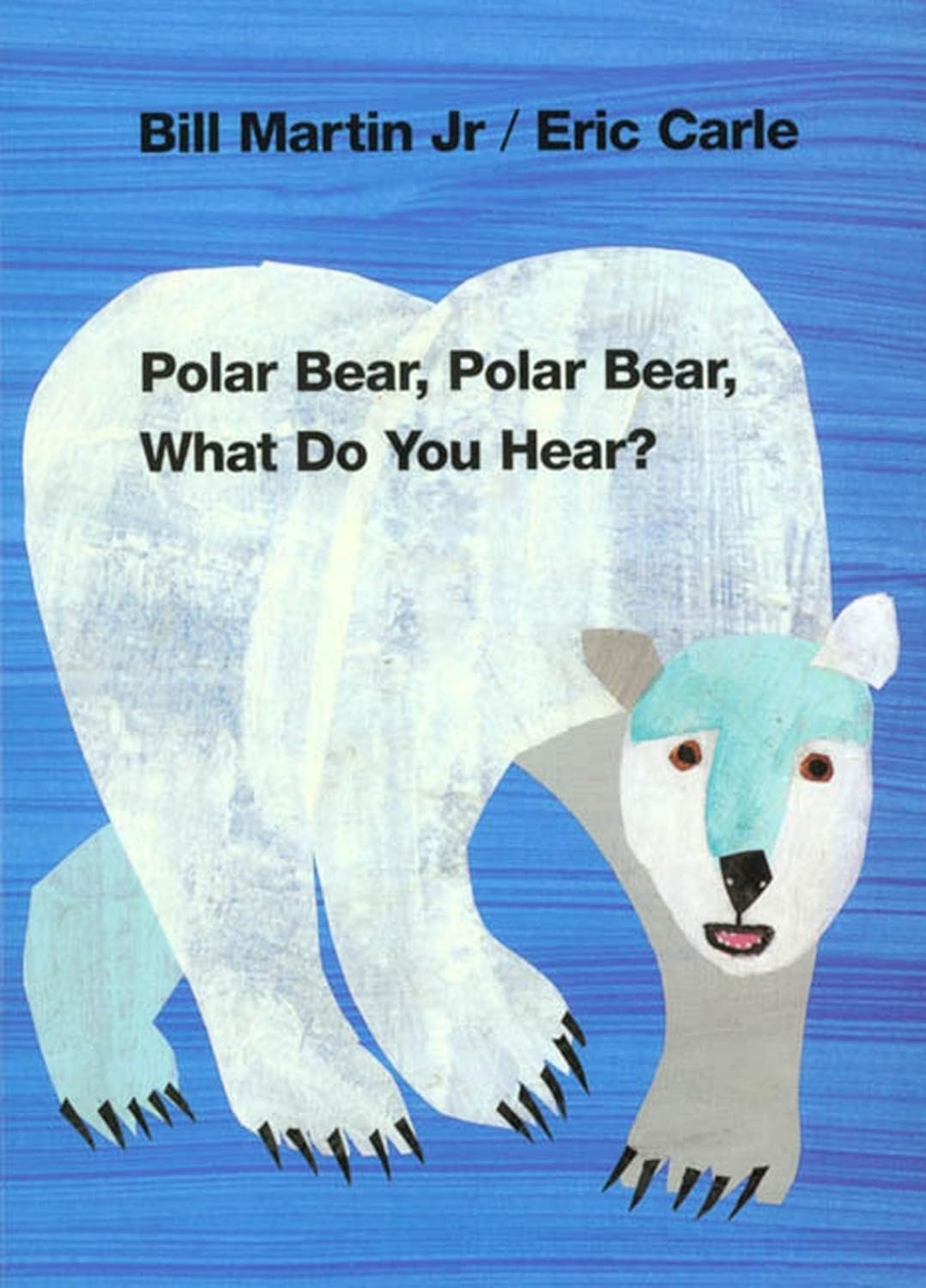 Polar Bear, Polar Bear, What Do You Hear?: Classic Board Book (Brown Bear and Friends)